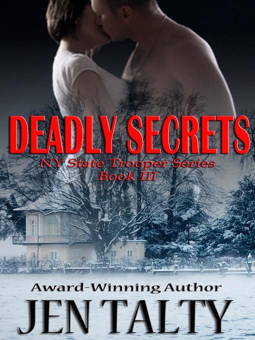 Title details for Deadly Secrets by Jen Talty - Available